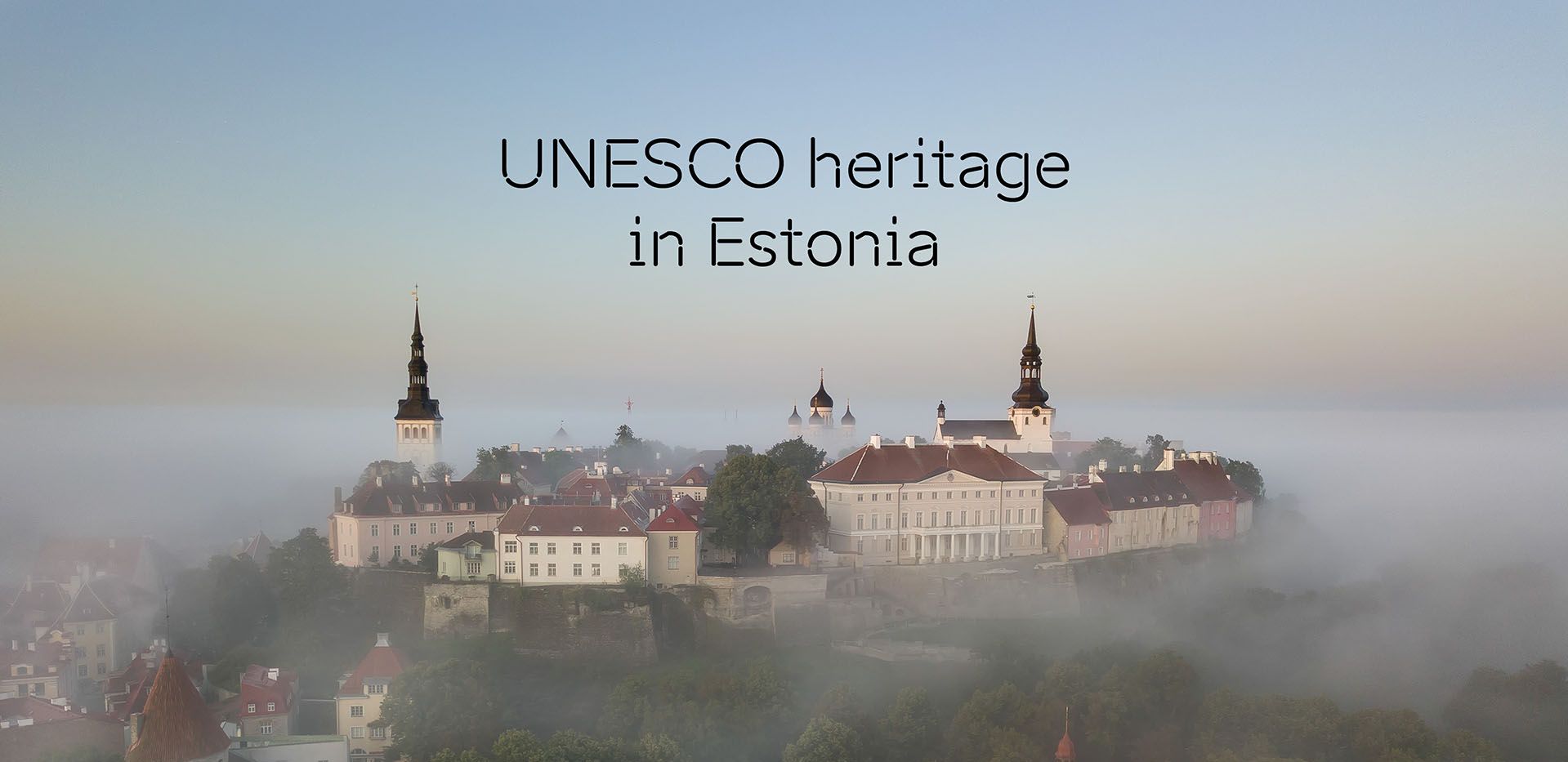 UNESCO kultūras mantojums Igaunijā