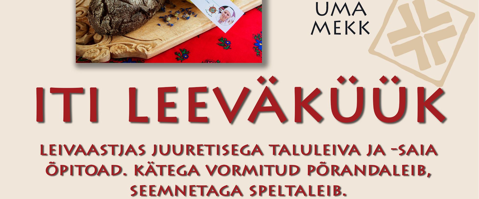 Iti Leeväküük- leivaküpsetuse õpituba