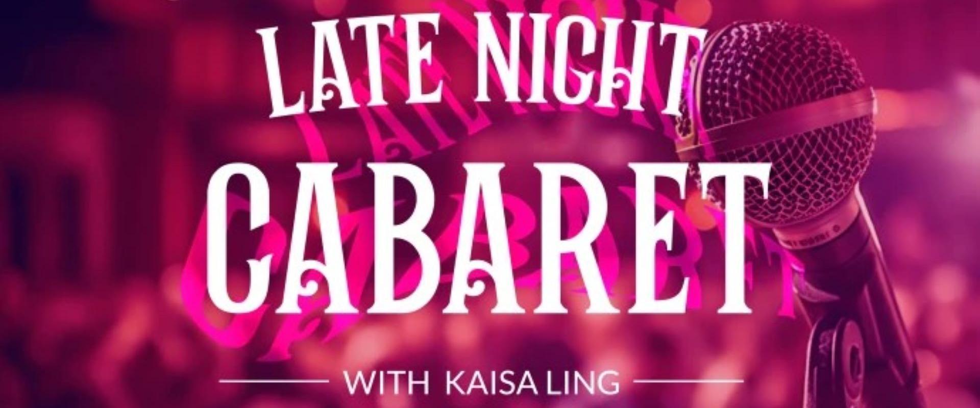 Late Night Cabaret with Kaisa Ling