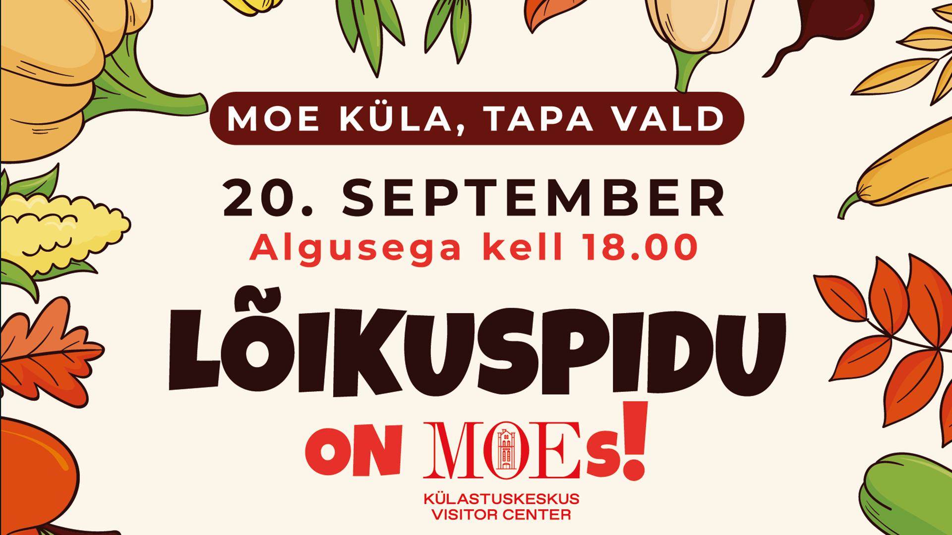 Lõikuspidu on MOEs!