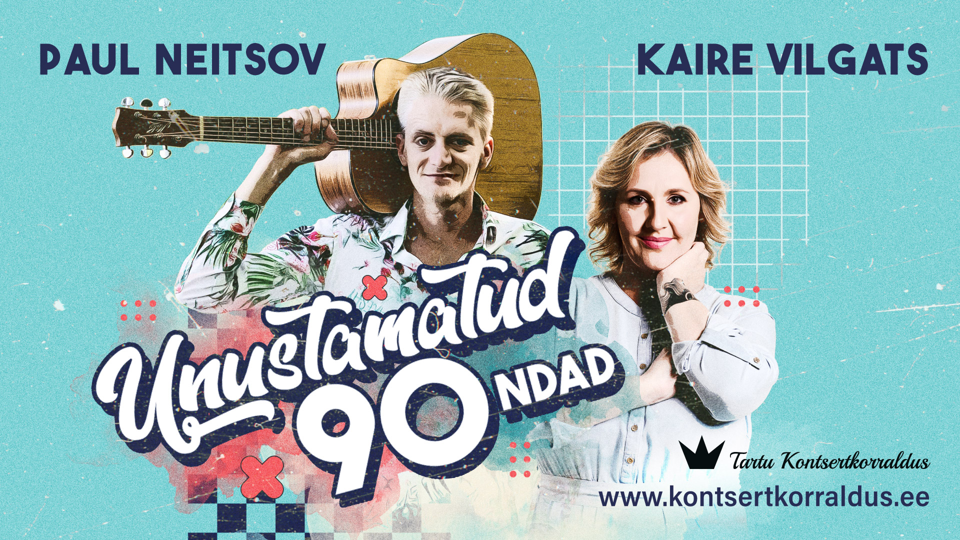 Paul Neitsovi ja Kaire Vilgatsi kontsert "Unustamatud 90ndad"