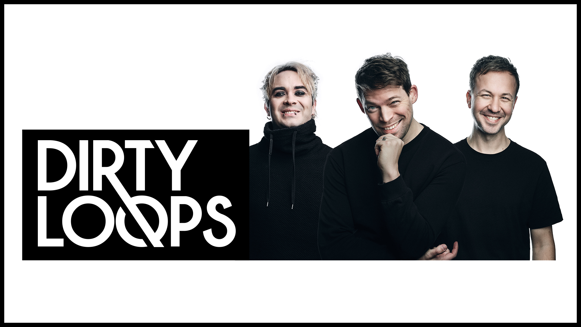Dirty Loops