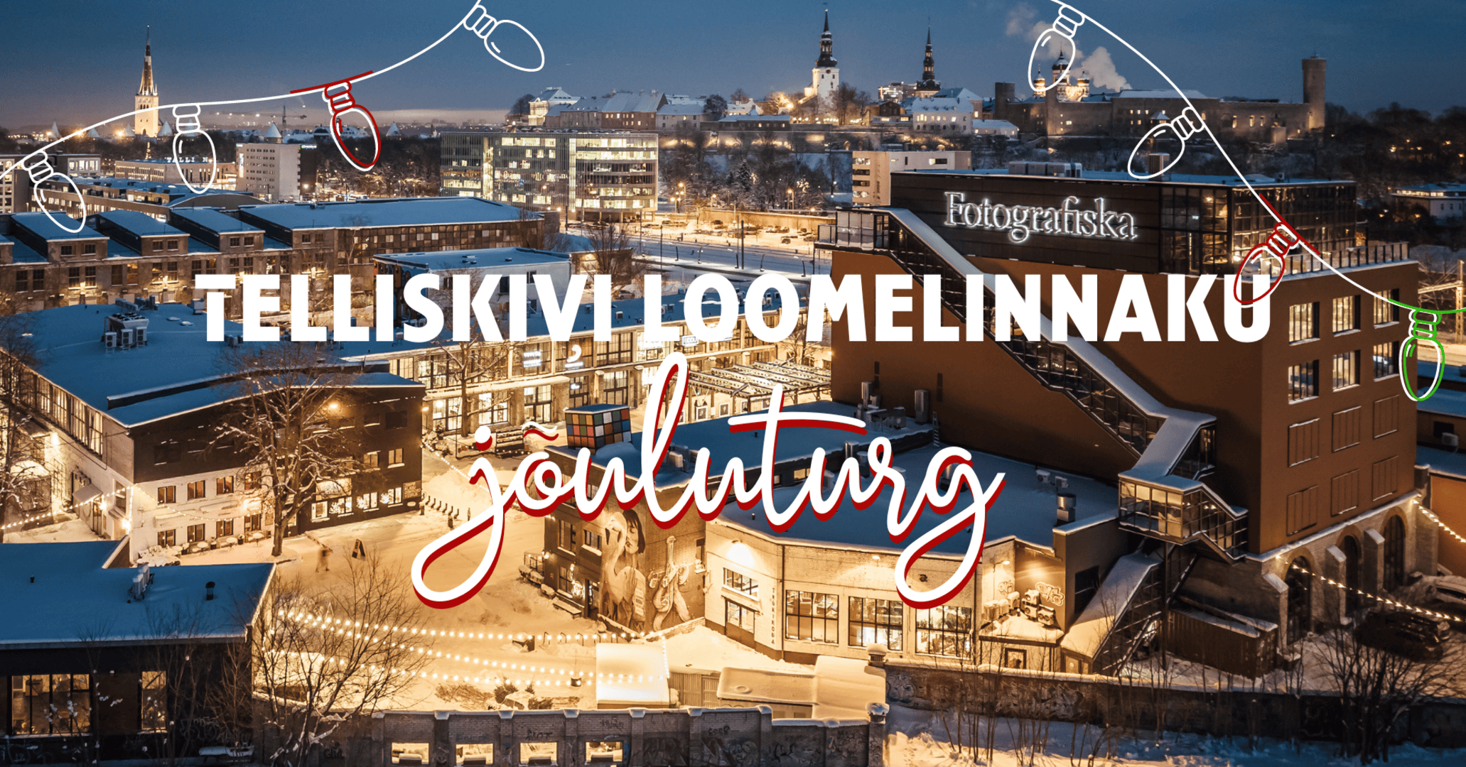 Telliskivi Loomelinnaku Jõuluturg 2025