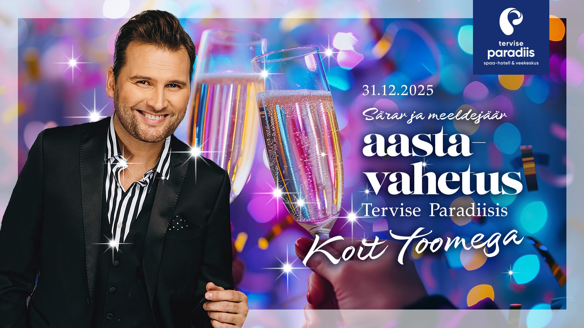 Säihkyvä ja unohtumaton uudenvuodenjuhla Tervise Paradiisissa yhdessä Koit Toomen kanssa.