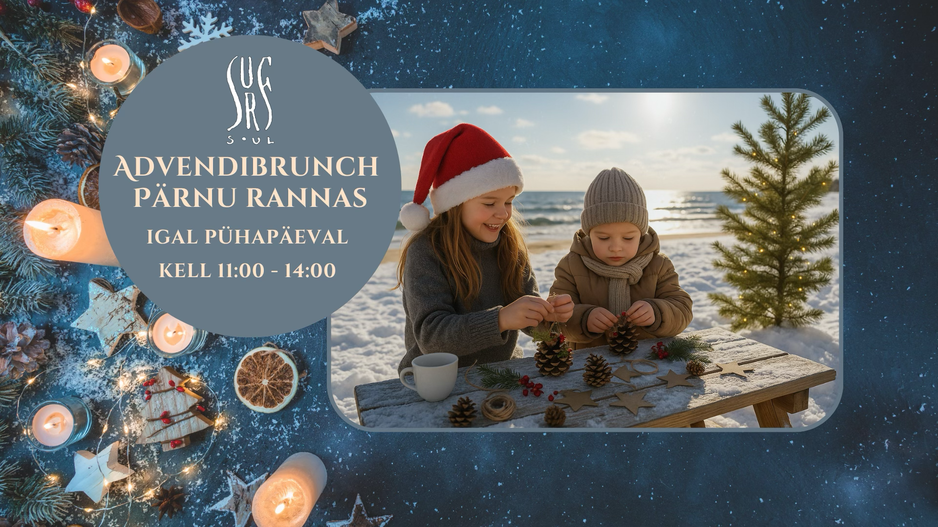 Advendipühapäevad Surf´n´Soulis