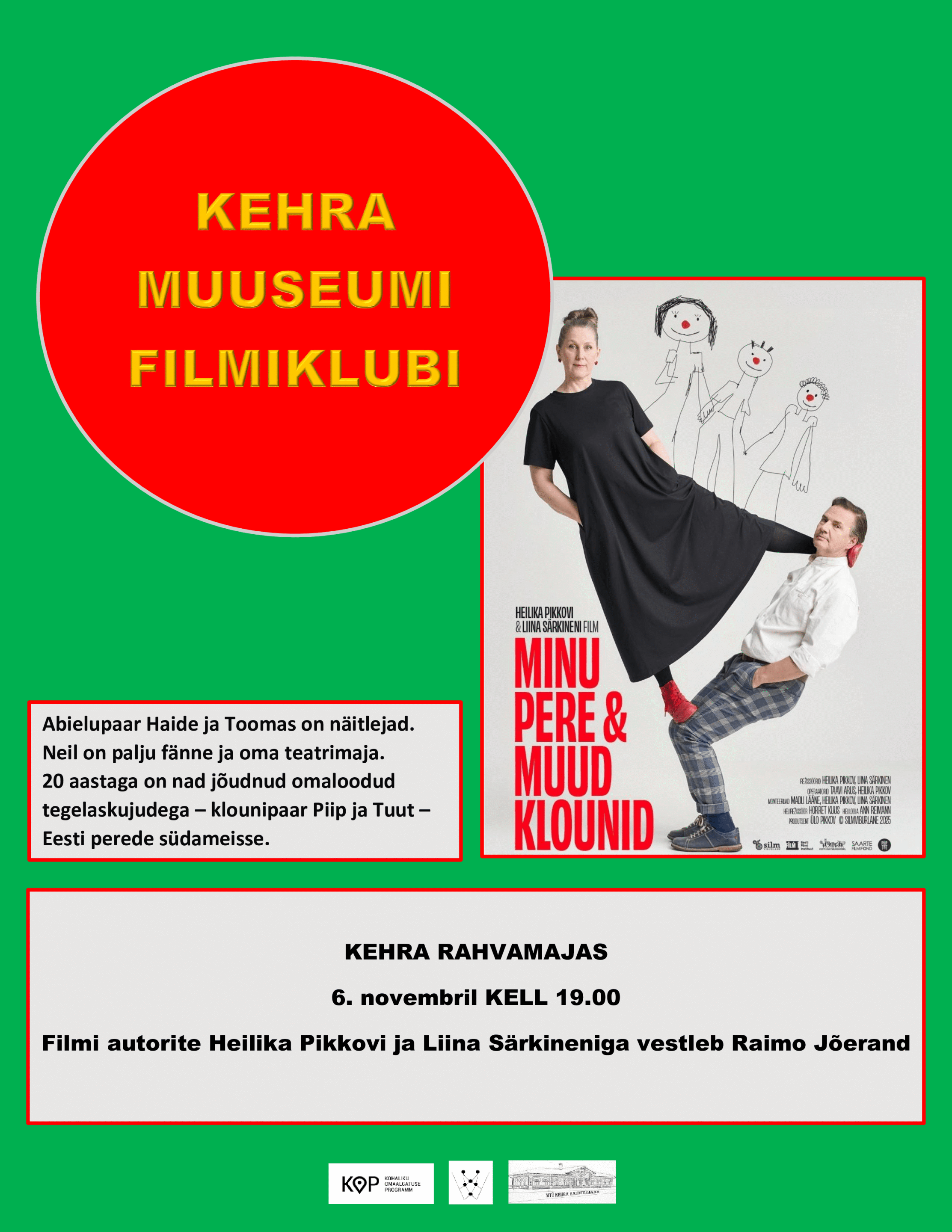 6. novembril kell 19.00 Kehra rahvamajas