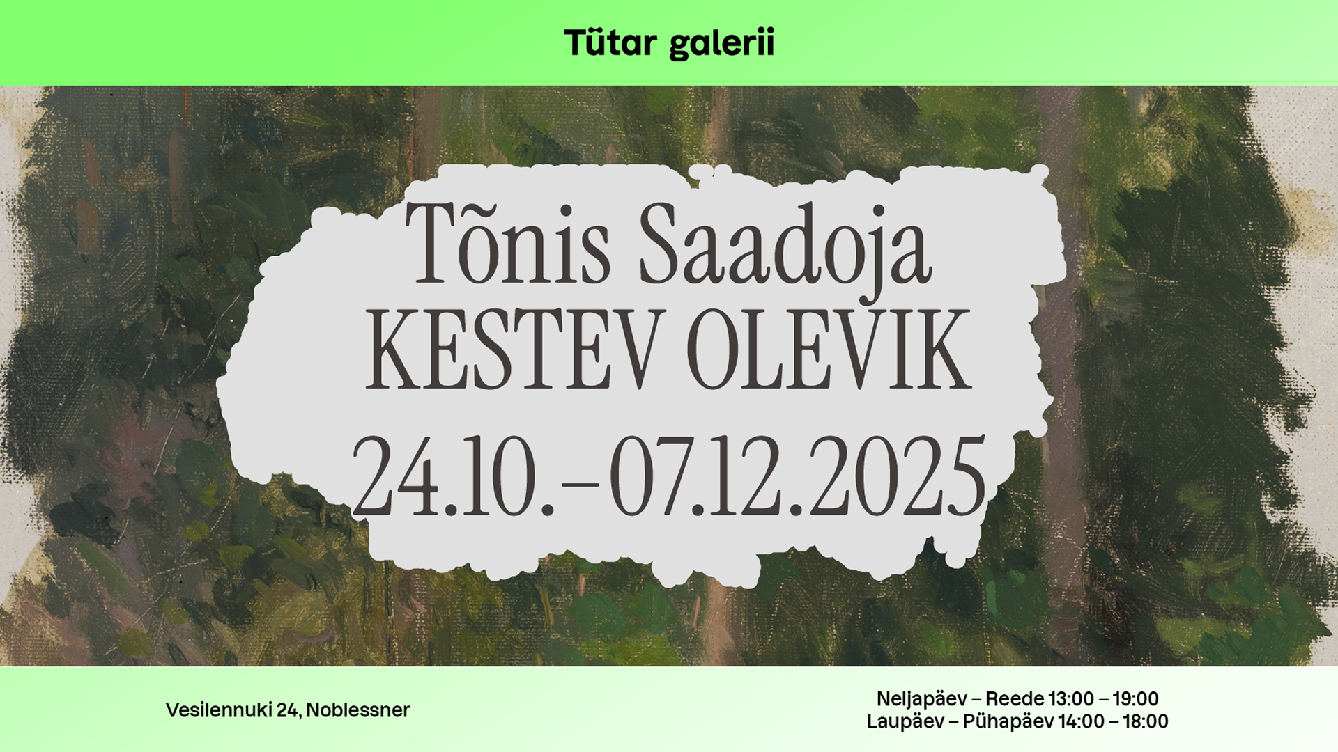 Tõnis Saadoja näituse plakat