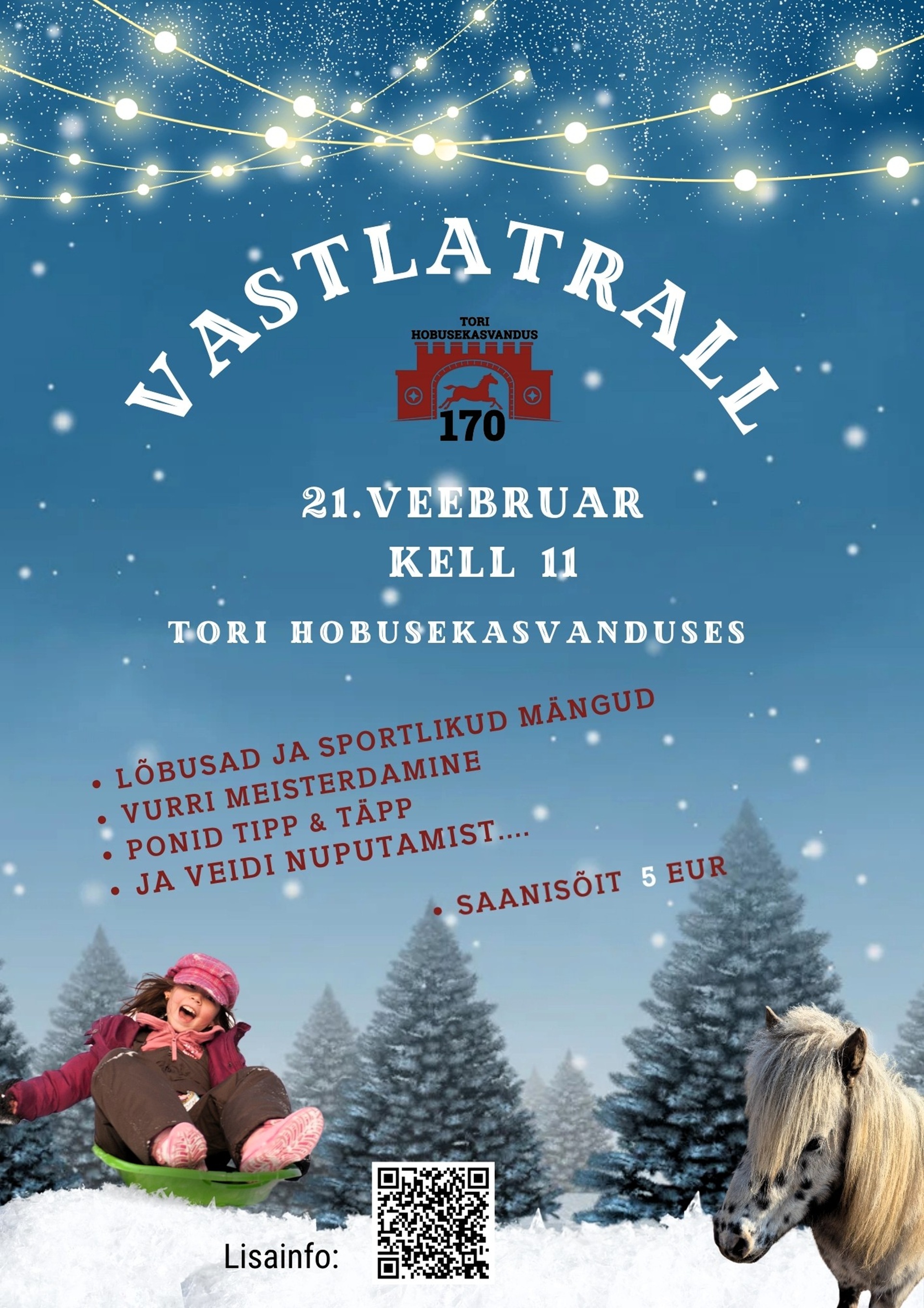 21.02.2026 Vastlatrall Tori Hobusekasvanduses