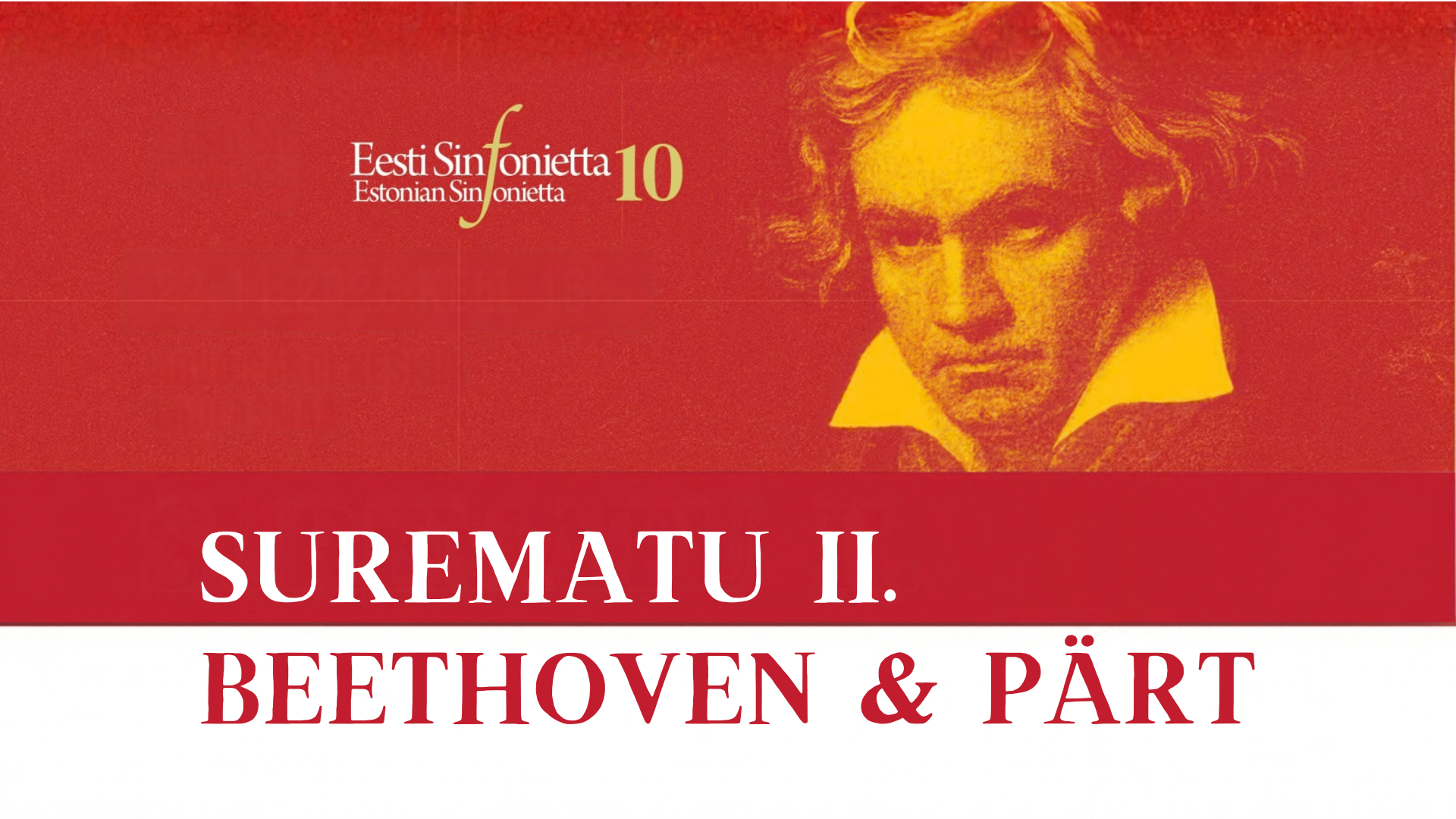 Surematu II. Beethoven & Pärt