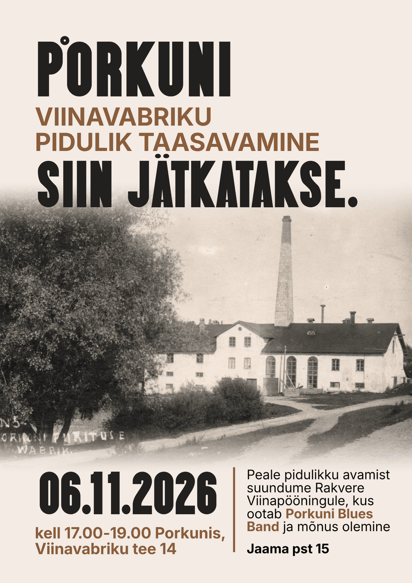 Porkuni Viinavabriku avamispidu